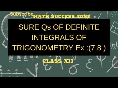 Thumbnail: Definite Integrals of Trigonometric Functions (Exercise 7.8)