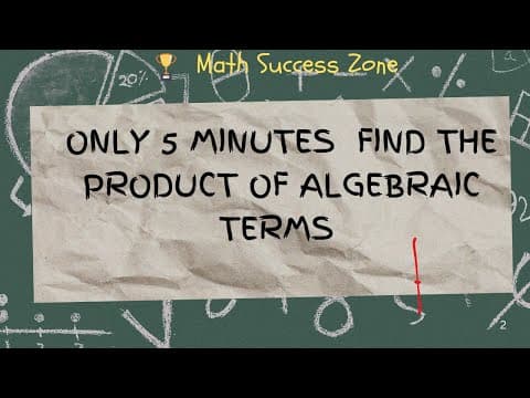 Thumbnail: Multiplication of Algebraic Terms