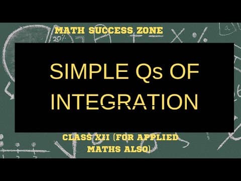 Thumbnail: Integration: Simple Questions (Part 1)