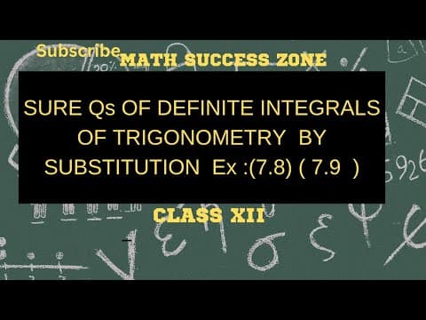 Thumbnail: Definite Integrals of Trigonometry by Substitution (Exercise 7.9)