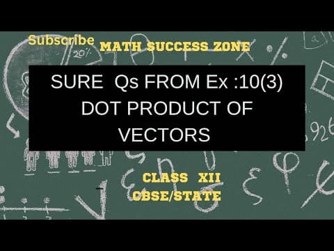 Thumbnail: Vector Dot Product (Exercise 10.3)
