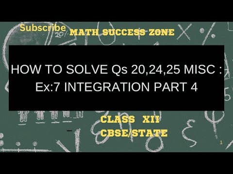 Thumbnail: Integration: Miscellaneous Exercise 7 Questions 20, 24, 25, 27