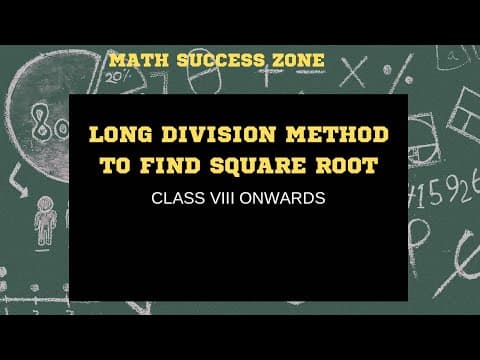 Thumbnail: Square Root of Perfect Squares by Long Division