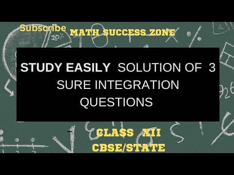 Thumbnail: Class 12 Integration: 3 Sure Questions