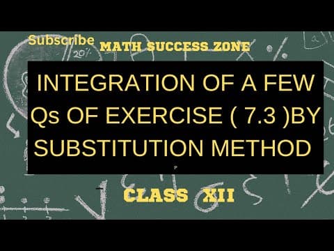 Thumbnail: Integration by Substitution, Exercise 7.3 Part 1