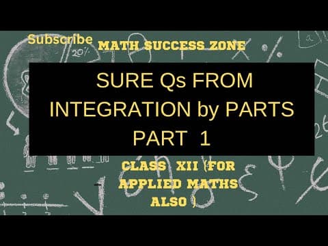 Thumbnail: Integration by Parts: Sure Questions (Part 1)