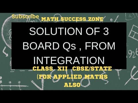 Thumbnail: 3 Board Questions on Integration