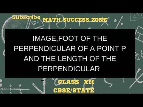 Thumbnail: Foot of Perpendicular, Image and Distance in 3D
