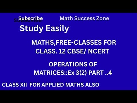 Thumbnail: Class 12 Matrices: Exercise 3.2 Solved Questions