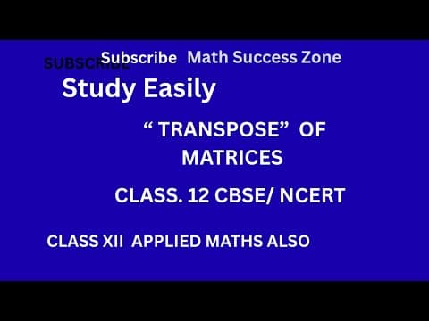 Thumbnail: Transpose of a Matrix: Notes and Theorems
