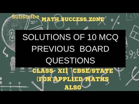 Thumbnail: Class 12 Board MCQ Solutions: Ten Previous-Paper Questions