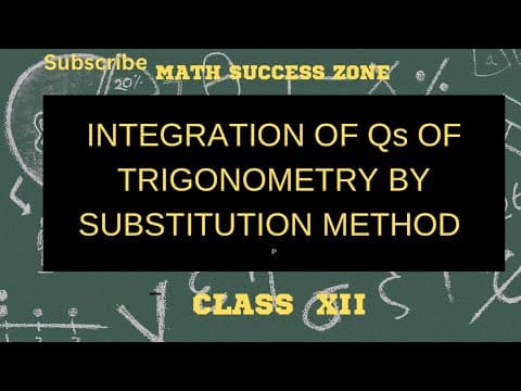 Thumbnail: Integration by Substitution: Trigonometric Questions (Exercise 7.2)