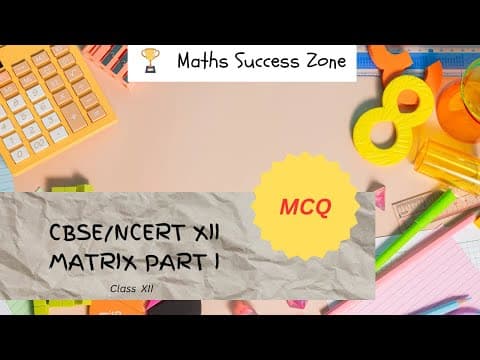 Thumbnail: Matrices MCQ Questions Part I