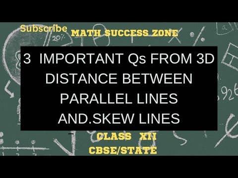 Thumbnail: 3D Geometry: Shortest Distance Between Parallel and Skew Lines