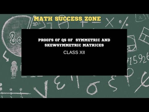 Thumbnail: Proofs on Symmetric and Skew-Symmetric Matrices