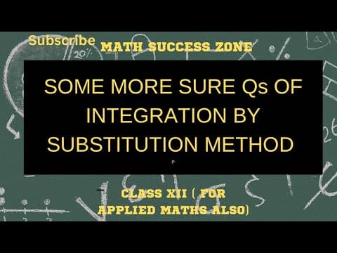 Thumbnail: Integration by Substitution: Sure Questions (Part 2)