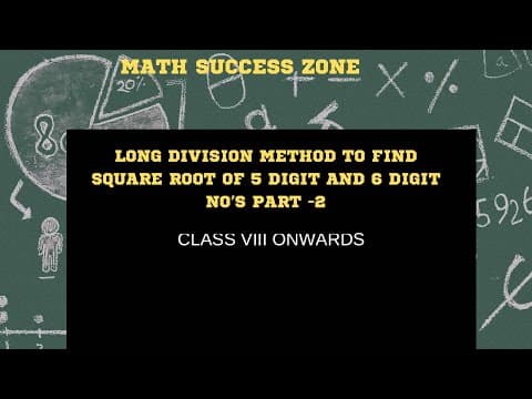 Thumbnail: Square Root of 5 and 6 Digit Numbers by Long Division