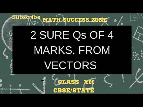 Thumbnail: Two 4-Mark Vector Questions